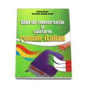 Ghid de conversatie si calatorie roman-italian