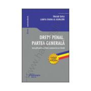 Drept penal. Partea generala - teste grila pentru seminarii, examene de an si licenta