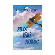 Pilot fara noroc