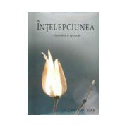 INTELEPCIUNEA-INCREDERE SI SPERANTA