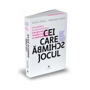 Cei care schimbă jocul