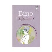 Bine la feminin