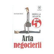 Arta negocierii. Mergi la sigur in 5 minute