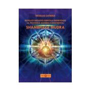 Shambhava Mudra. Revelatii initiatice esentiale referitoare la procedeul esoteric