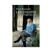 Lev Tolstoi. Fuga din rai