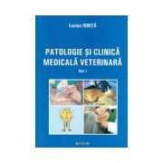 Patologie si clinica medicala veterinara, vol. 1
