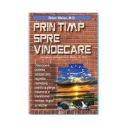 Prin timp spre vindecare