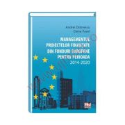 Managementul proiectelor finantate din fonduri Europene pentru perioada 2014-2020