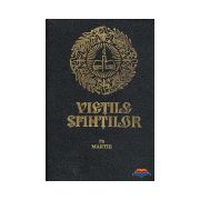 Vietile sfintilor - Martie