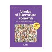 LIMBA SI LITERATURA ROMANA. Teste de evaluare pentru clasa a VII-a