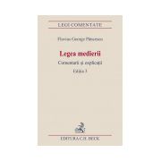 Legea medierii. Comentarii si explicatii. Editia 3