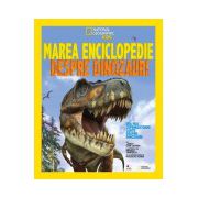 Marea enciclopedie despre dinozauri