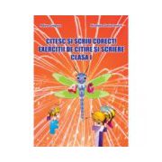 Citesc și scriu corect ! Exerciții de citire și scriere Clasa I