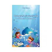 Ortografia şi punctuaţia la clasele primare şi gimnaziale