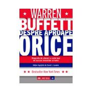 Warren Buffett despre aproape orice