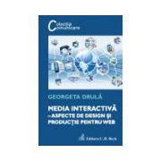 Media interactiva – aspecte de design si productie pentru web