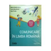 Comunicare in limba romana, manual pentru clasa a II-a Sem. I si Sem. II