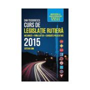 Curs de Legislatie Rutiera 2015 - Mecanica, Prim Ajutor, Conduita Preventiva