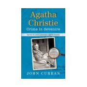 Agatha Christie. Crime în devenire