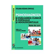 Psihodiagnoza si evaluarea clinica a copilului si adolescentului