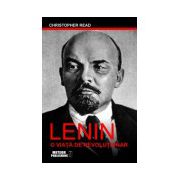 Lenin. O viata de revolutionar