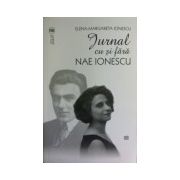 Jurnal cu si fara Nae Ionescu