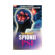 Spionii PSI. Istoria secreta a spionajul telepat american