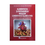 Alimentatia si patogeneza bolilor cardiovasculare