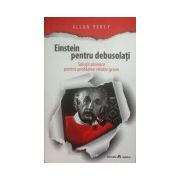 Einstein pentru debusolati