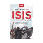 ISIS. Califatul terorii