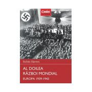 Al Doilea Război Mondial. Europa 1939 - 1943