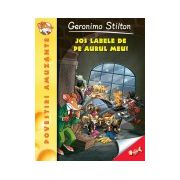 Jos labele de pe aurul meu - Geronimo Stilton (vol.8)