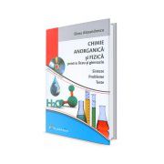 Chimie anorganica si fizica pentru liceu si gimnaziu. Sinteze, probleme, teste (DVD inclus)