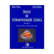 Tratat de ultrasonografie clinică. Volumul I