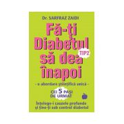 Fa-ti Diabetul tip 2 sa dea inapoi