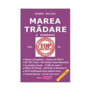 Marea tradare a Romaniei vol IV