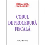 Codul de procedură fiscală - 5 ianuarie 2017