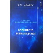 Experienta supravietuirii (A doua serie Diagnosticarea Karmei)