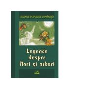 Legende despre flori si arbori