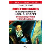 Nostradamus in interpretarea lui Karl E. Krafft