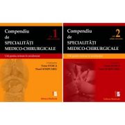 Compendiu de specialităţi medico-chirurgicale. Volumele 1 şi 2. Util pentru intrare în rezidențiat. Ediție revizuită