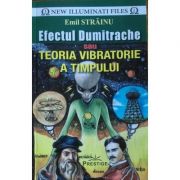 Efectul Dumitrache sau teoria vibratorie a timpului