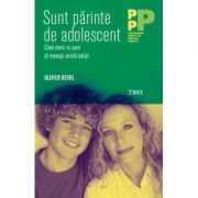 Sunt părinte de adolescent. Când nimic nu pare să meargă, există soluţii - Olivier Revol