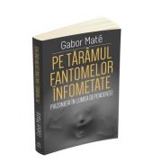 Pe taramul fantomelor infometate. Prizonier in lumea dependentei