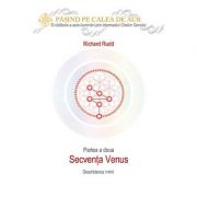 Cheia genelor: secvenţa Venus - deschiderea inimii