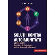 Soluţii contra autoimunităţii – Metoda Myers