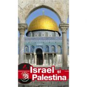 Israel si Palestina - Ghid turistic