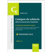 Culegere de subiecte date la concursuri si examene. 2 Procedura civila. Editia a 2-a