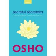 Secretul secretelor - Osho