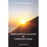 Marii iniţiaţi ai Indiei şi Părintele Paisie